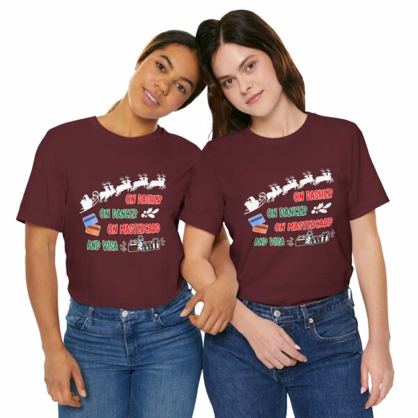 On Dasher On Dancer On Master Card and Visa - Funny Christmas Holiday Shirt | 13359676507180294750 2048 6