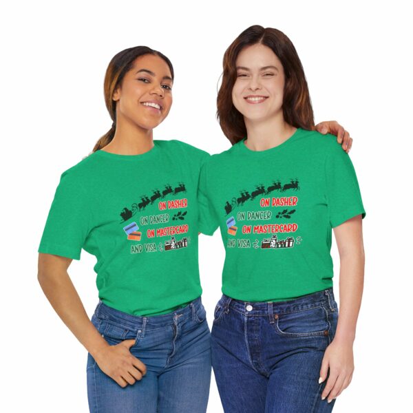 On Dasher On Dancer On Master Card and Visa - Funny Christmas Holiday Shirt | 13571426971532251567 2048 6