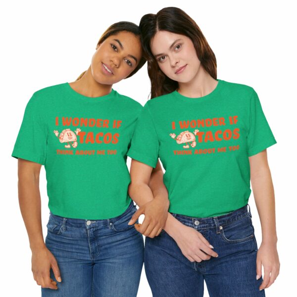 I Wonder If Tacos Think About Me Too | Short Sleeve Funny Taco T-shirt Thinking About Tacos | 13715211699762141864 2048