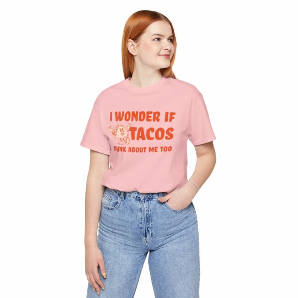 I Wonder If Tacos Think About Me Too | Short Sleeve Funny Taco T-shirt Thinking About Tacos | 13738934856757424670 2048