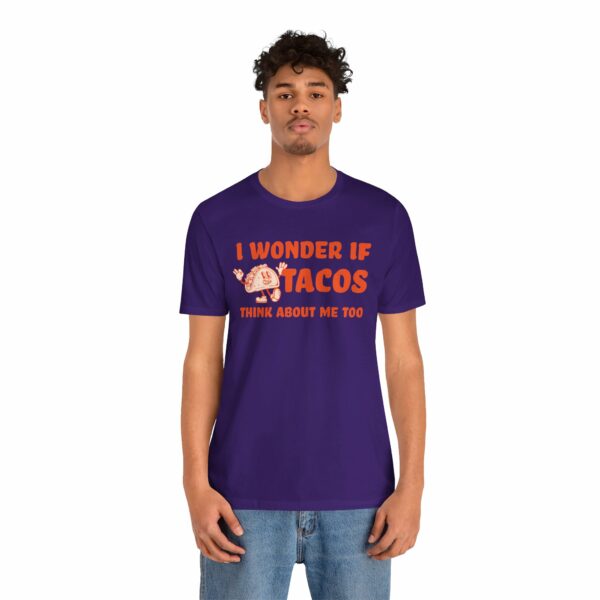 I Wonder If Tacos Think About Me Too | Short Sleeve Funny Taco T-shirt Thinking About Tacos | 13765325752002421562 2048