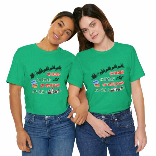 On Dasher On Dancer On Master Card and Visa - Funny Christmas Holiday Shirt | 13810601463914806727 2048 6