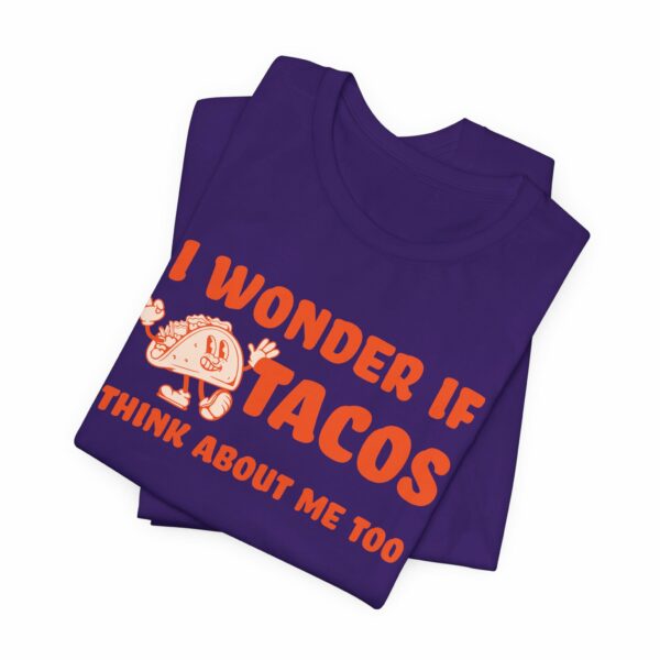 I Wonder If Tacos Think About Me Too | Short Sleeve Funny Taco T-shirt Thinking About Tacos | 13960022548027241744 2048