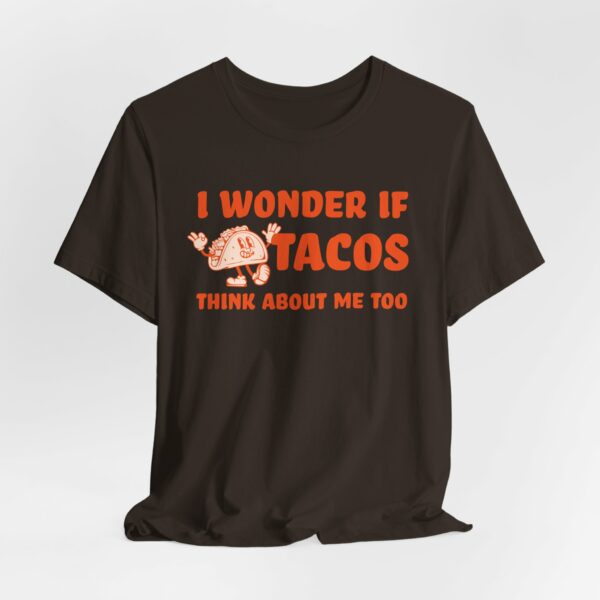 I Wonder If Tacos Think About Me Too | Short Sleeve Funny Taco T-shirt Thinking About Tacos | 143632815086747134 2048