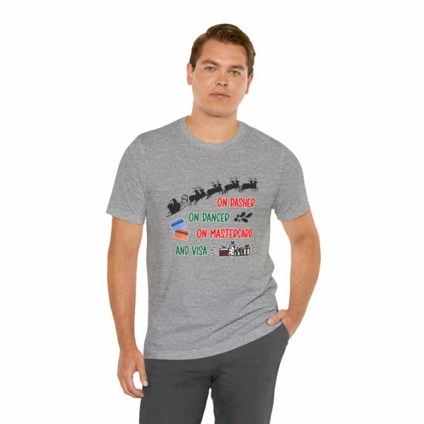 On Dasher On Dancer On Master Card and Visa - Funny Christmas Holiday Shirt | 1464733052240974303 2048 6