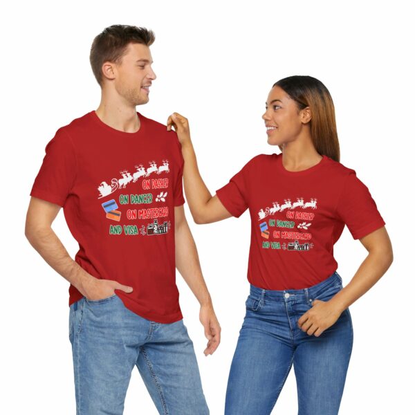 On Dasher On Dancer On Master Card and Visa - Funny Christmas Holiday Shirt | 14756076919165952574 2048 3