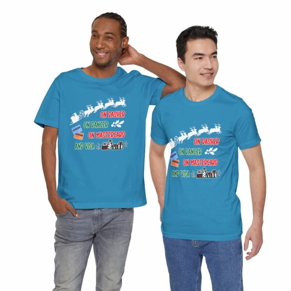 On Dasher On Dancer On Master Card and Visa - Funny Christmas Holiday Shirt | 15397074886392966396 2048 6