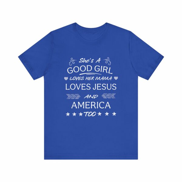 She's A Good Girl | Loves Jesus | And America Too | 15528821201694331288 2048