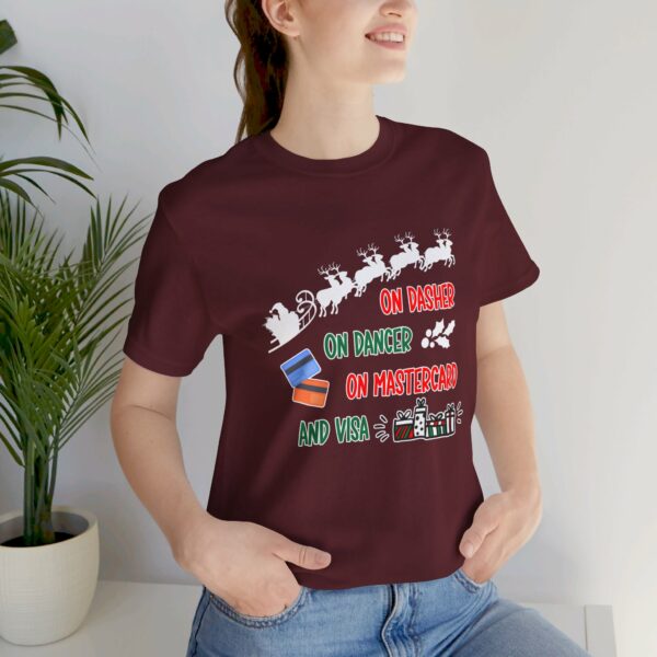 On Dasher On Dancer On Master Card and Visa - Funny Christmas Holiday Shirt | 15552474670124963480 2048 6