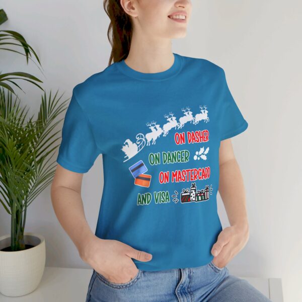 On Dasher On Dancer On Master Card and Visa - Funny Christmas Holiday Shirt | 15555000620676740620 2048 6