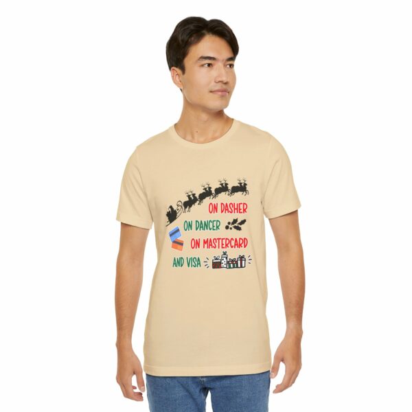 On Dasher On Dancer On Master Card and Visa - Funny Christmas Holiday Shirt | 15582180434731645050 2048 6