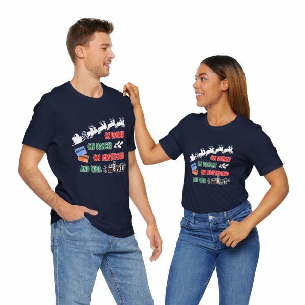 On Dasher On Dancer On Master Card and Visa - Funny Christmas Holiday Shirt | 15831359762059251781 2048 4