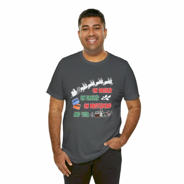 On Dasher On Dancer On Master Card and Visa - Funny Christmas Holiday Shirt | 15983248235113039986 2048 4