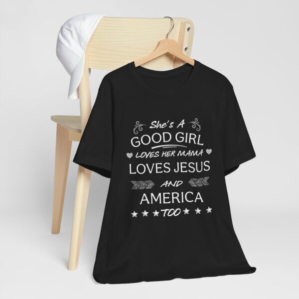 She's A Good Girl | Loves Jesus | And America Too | 16095069322543069938 2048