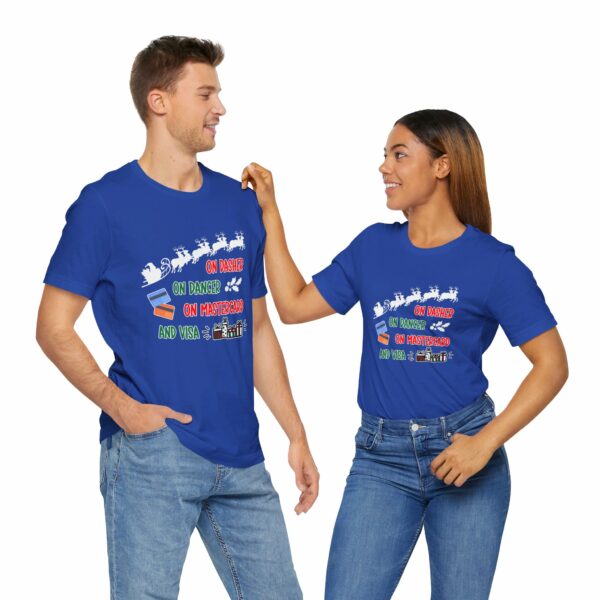 On Dasher On Dancer On Master Card and Visa - Funny Christmas Holiday Shirt | 16216821904530784126 2048 4