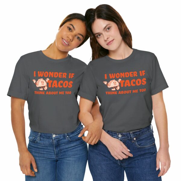 I Wonder If Tacos Think About Me Too | Short Sleeve Funny Taco T-shirt Thinking About Tacos | 16765028652463909123 2048