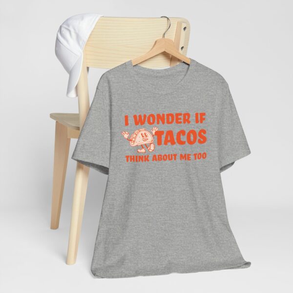 I Wonder If Tacos Think About Me Too | Short Sleeve Funny Taco T-shirt Thinking About Tacos | 16906185130497945772 2048