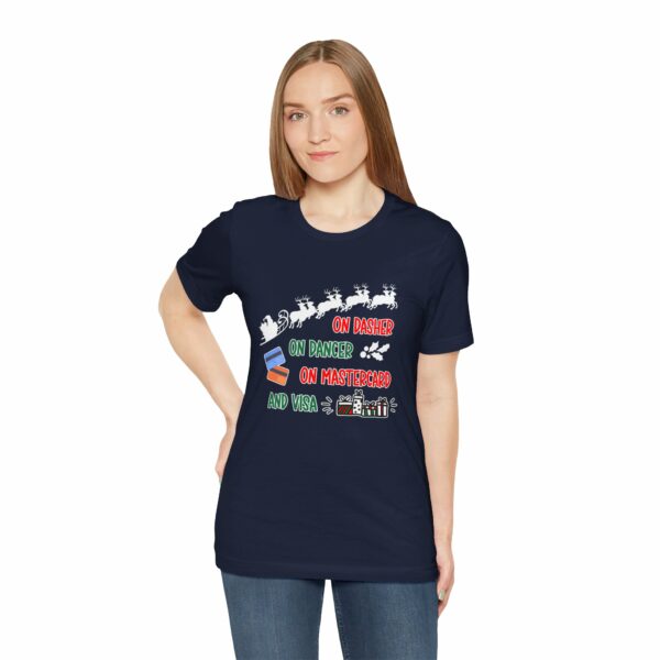 On Dasher On Dancer On Master Card and Visa - Funny Christmas Holiday Shirt | 16930528129566554074 2048 4