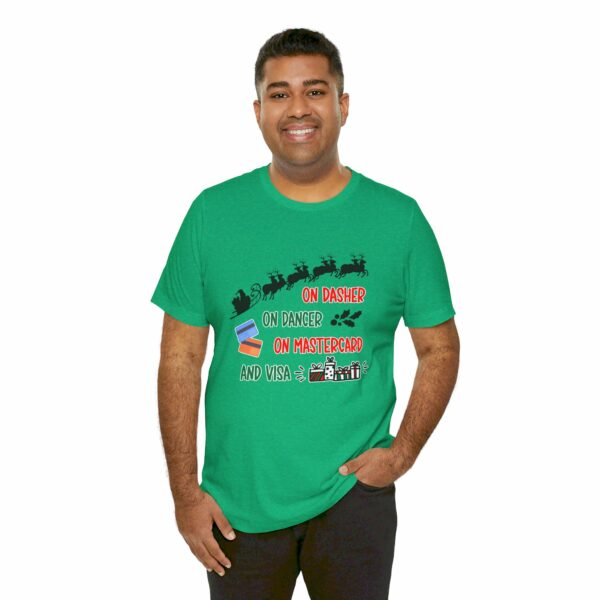 On Dasher On Dancer On Master Card and Visa - Funny Christmas Holiday Shirt | 17639640367948835249 2048 6