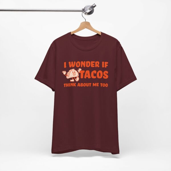 I Wonder If Tacos Think About Me Too | Short Sleeve Funny Taco T-shirt Thinking About Tacos | 17684955875409951592 2048