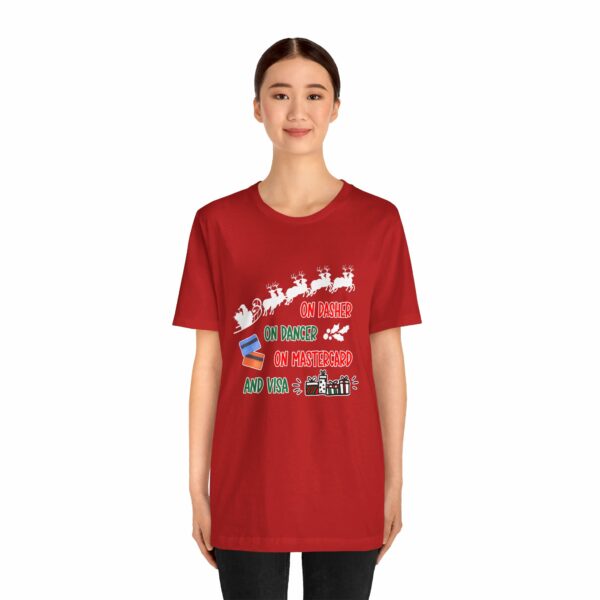 On Dasher On Dancer On Master Card and Visa - Funny Christmas Holiday Shirt | 17976265874068649969 2048 3