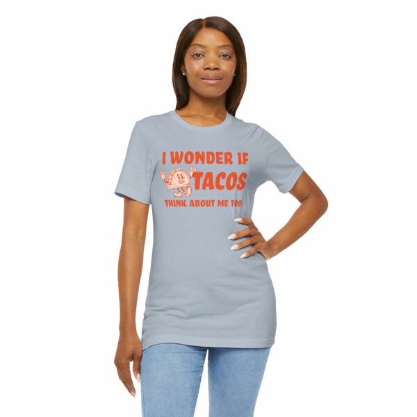 I Wonder If Tacos Think About Me Too | Short Sleeve Funny Taco T-shirt Thinking About Tacos | 18310702424936512188 2048