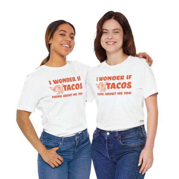 I Wonder If Tacos Think About Me Too | Short Sleeve Funny Taco T-shirt Thinking About Tacos | 1954239861479022831 2048