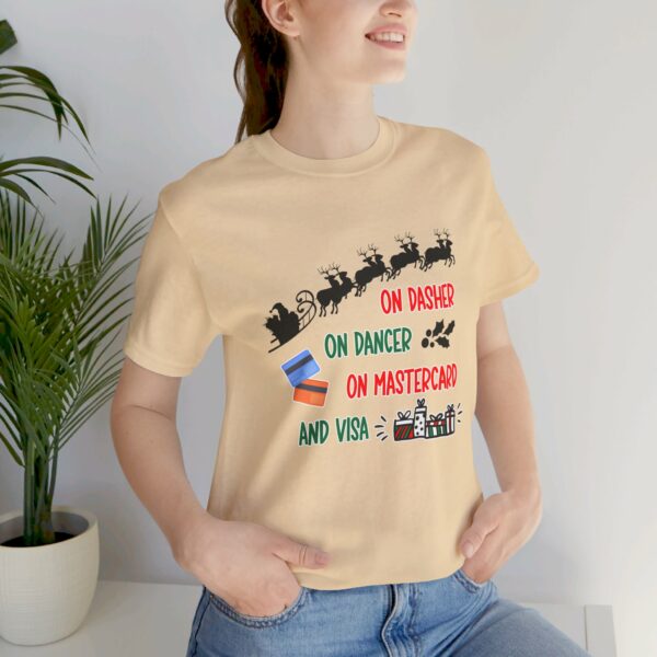 On Dasher On Dancer On Master Card and Visa - Funny Christmas Holiday Shirt | 2267385015009088539 2048 6