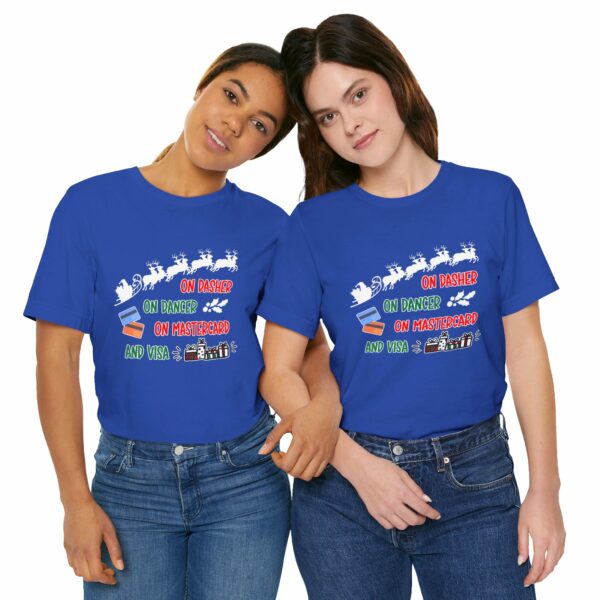 On Dasher On Dancer On Master Card and Visa - Funny Christmas Holiday Shirt | 2591174302373563076 2048 4