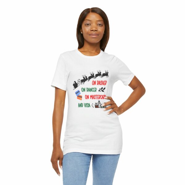 On Dasher On Dancer On Master Card and Visa - Funny Christmas Holiday Shirt | 2754025477356545387 2048 6