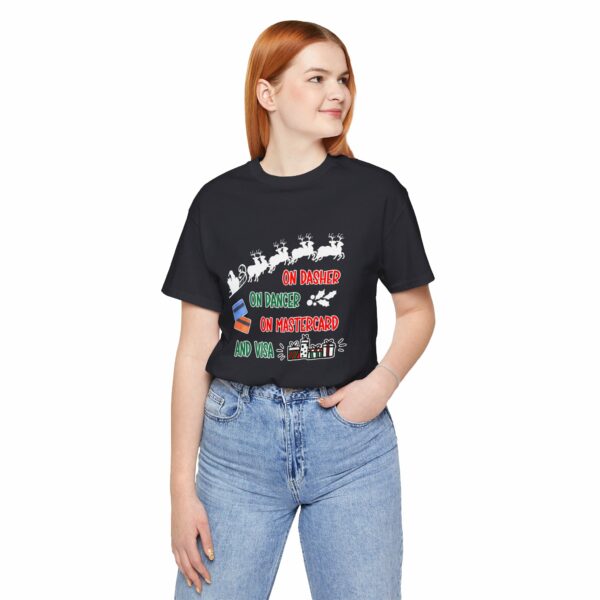 On Dasher On Dancer On Master Card and Visa - Funny Christmas Holiday Shirt | 2998243728445528926 2048 6