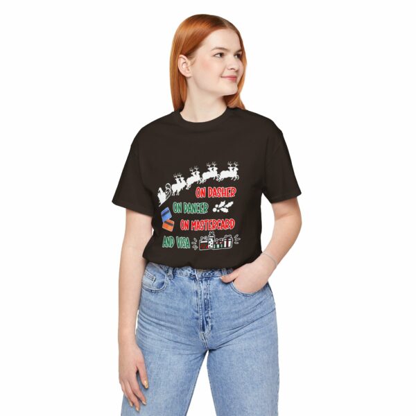 On Dasher On Dancer On Master Card and Visa - Funny Christmas Holiday Shirt | 3019768151390875248 2048 6