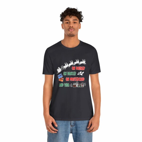 On Dasher On Dancer On Master Card and Visa - Funny Christmas Holiday Shirt | 3140577005854362304 2048 6