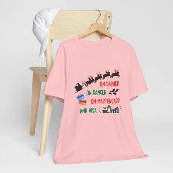 On Dasher On Dancer On Master Card and Visa - Funny Christmas Holiday Shirt | 3195718460639930939 2048 4