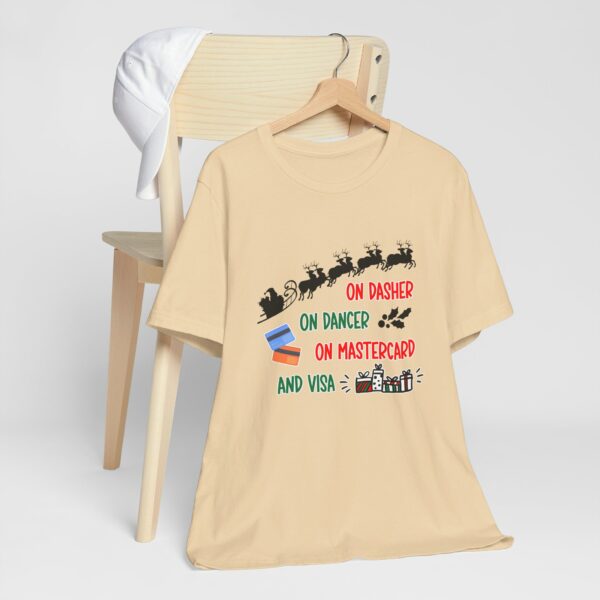 On Dasher On Dancer On Master Card and Visa - Funny Christmas Holiday Shirt | 3491608323067837706 2048 6