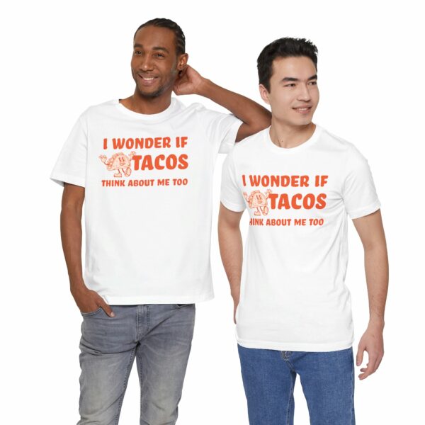 I Wonder If Tacos Think About Me Too | Short Sleeve Funny Taco T-shirt Thinking About Tacos | 3999820924385948694 2048