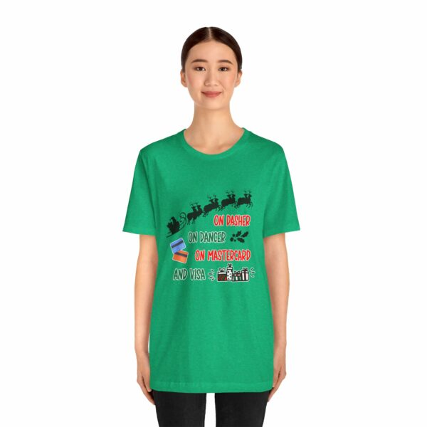 On Dasher On Dancer On Master Card and Visa - Funny Christmas Holiday Shirt | 4613313952877211601 2048 6