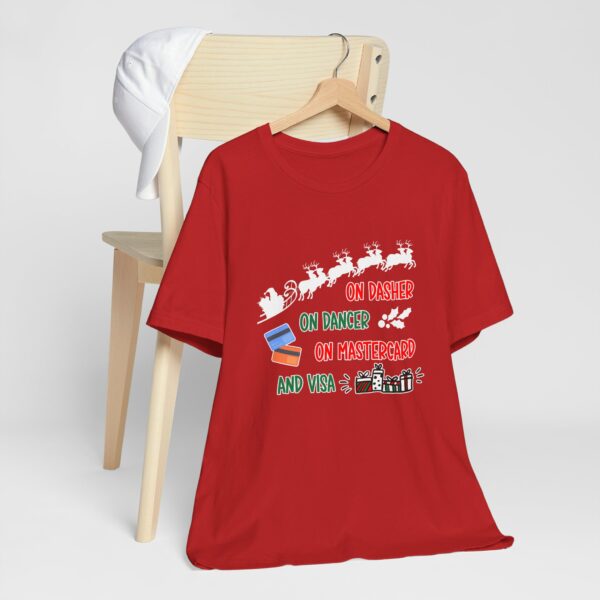 On Dasher On Dancer On Master Card and Visa - Funny Christmas Holiday Shirt | 4622667568475757016 2048 3