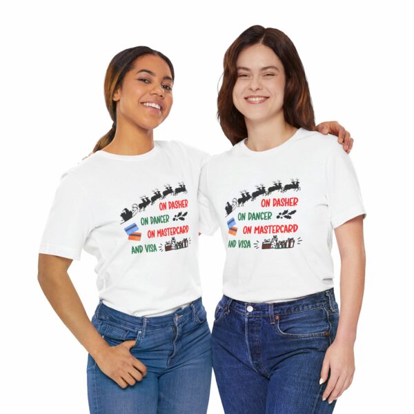 On Dasher On Dancer On Master Card and Visa - Funny Christmas Holiday Shirt | 4661781711386314873 2048 6