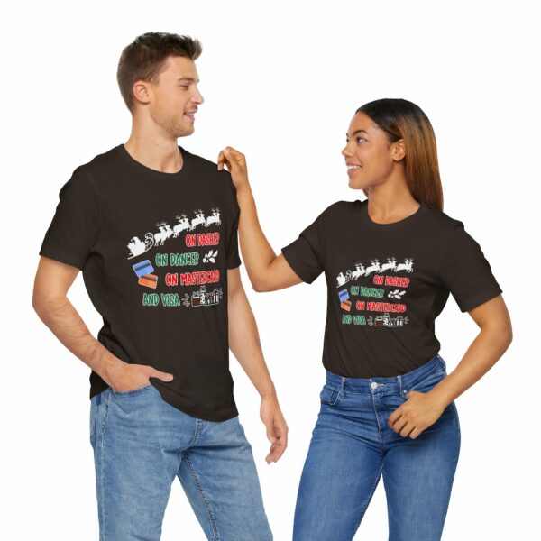 On Dasher On Dancer On Master Card and Visa - Funny Christmas Holiday Shirt | 4669916504737820346 2048 6