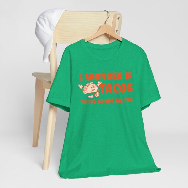 I Wonder If Tacos Think About Me Too | Short Sleeve Funny Taco T-shirt Thinking About Tacos | 4675021420024791351 2048