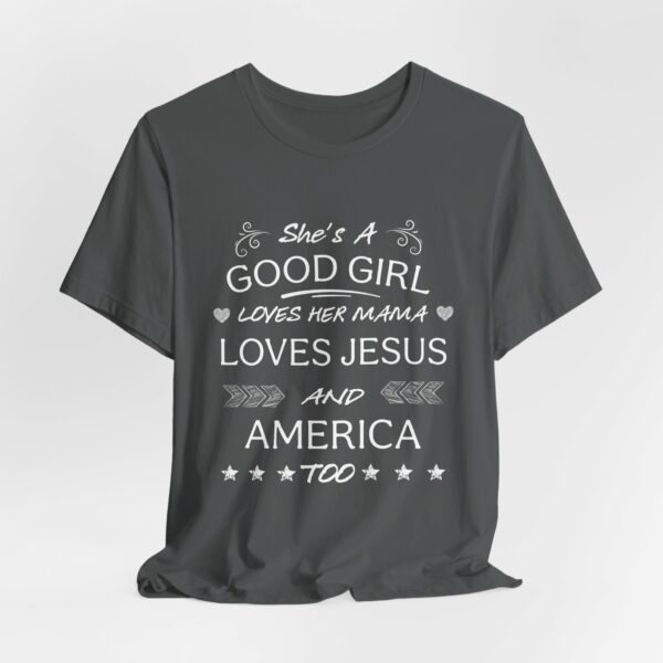 She's A Good Girl | Loves Jesus | And America Too | 467506525560143183 2048