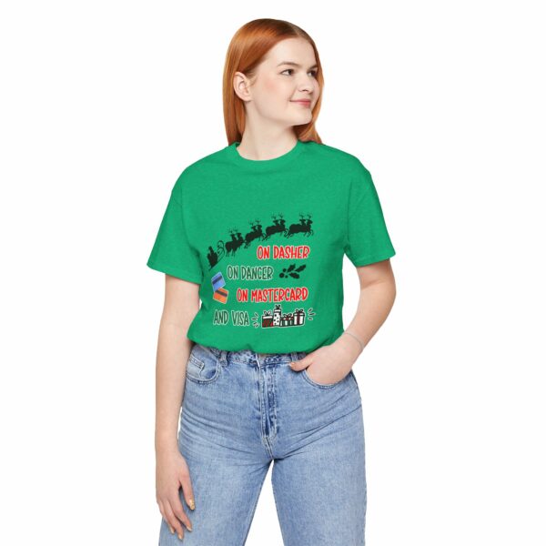 On Dasher On Dancer On Master Card and Visa - Funny Christmas Holiday Shirt | 4723406530873334303 2048 6