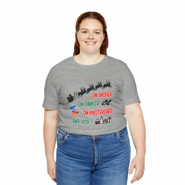 On Dasher On Dancer On Master Card and Visa - Funny Christmas Holiday Shirt | 4795360213722446951 2048 6