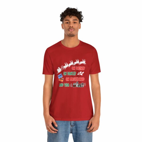 On Dasher On Dancer On Master Card and Visa - Funny Christmas Holiday Shirt | 5144352678757095511 2048 3