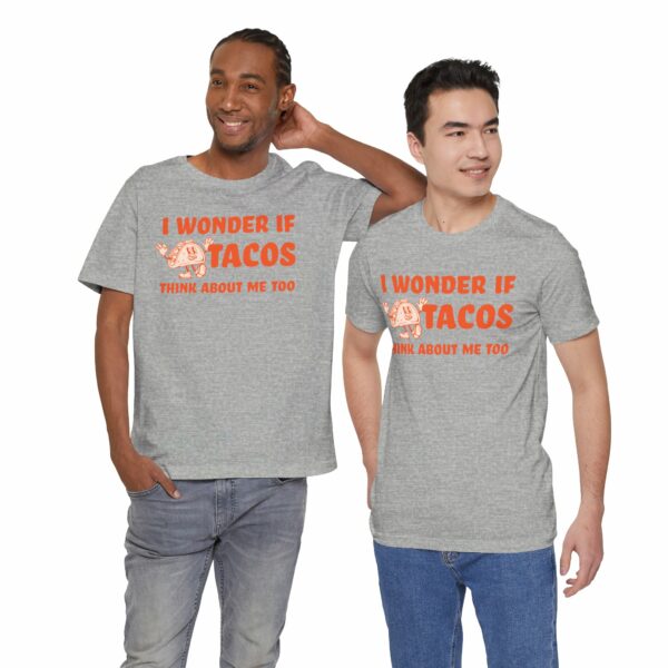 I Wonder If Tacos Think About Me Too | Short Sleeve Funny Taco T-shirt Thinking About Tacos | 5427318380947740581 2048