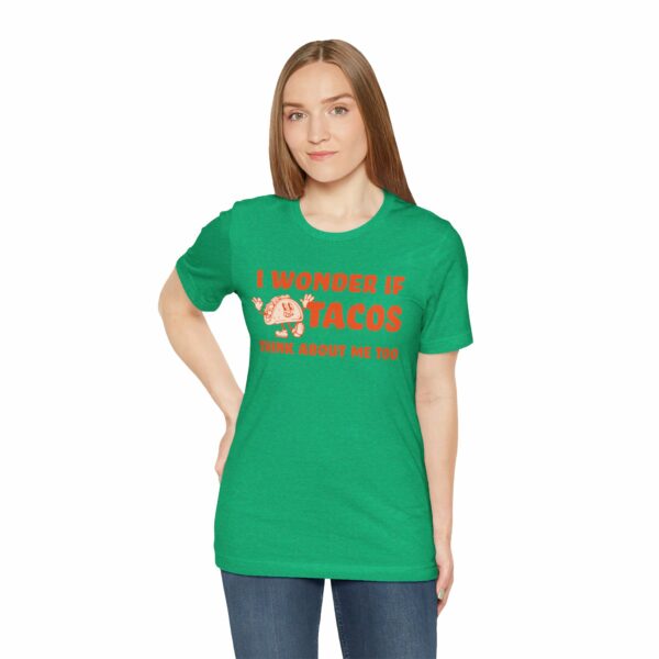 I Wonder If Tacos Think About Me Too | Short Sleeve Funny Taco T-shirt Thinking About Tacos | 5750658917271672566 2048