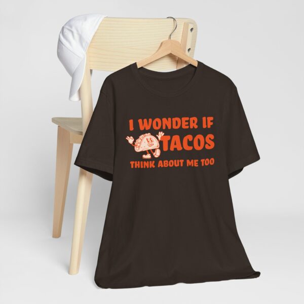 I Wonder If Tacos Think About Me Too | Short Sleeve Funny Taco T-shirt Thinking About Tacos | 5973550772188562752 2048