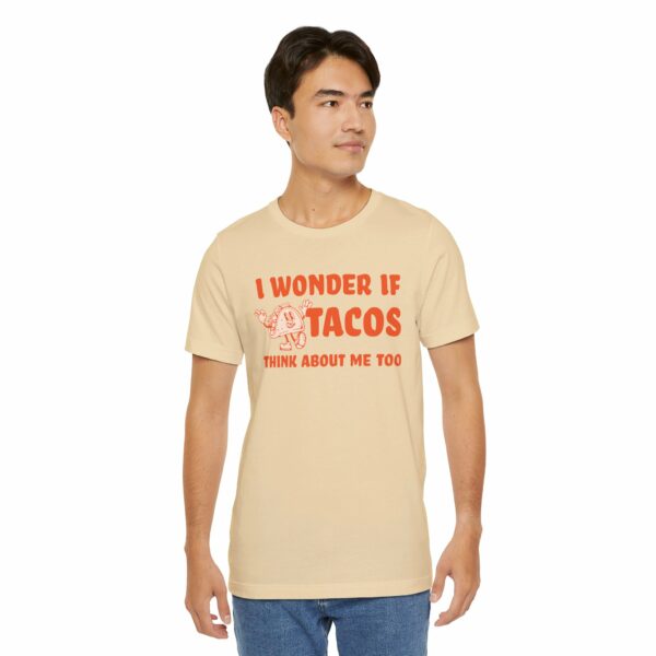 I Wonder If Tacos Think About Me Too | Short Sleeve Funny Taco T-shirt Thinking About Tacos | 6099937584077545372 2048