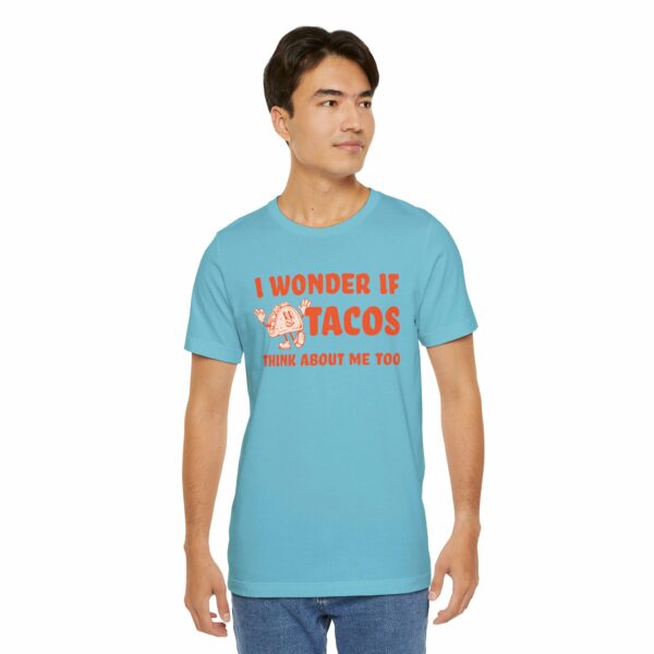 I Wonder If Tacos Think About Me Too | Short Sleeve Funny Taco T-shirt Thinking About Tacos | 6134287646472934543 2048